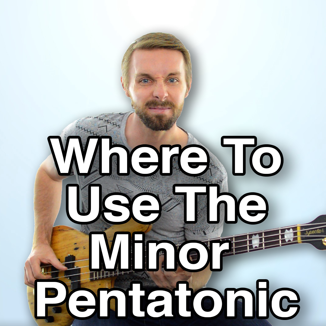 Minor Pentatonic Scale On Bass 3 Places To Use It